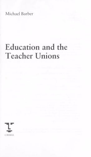 Education and the Teacher Unions (Issues in Education)