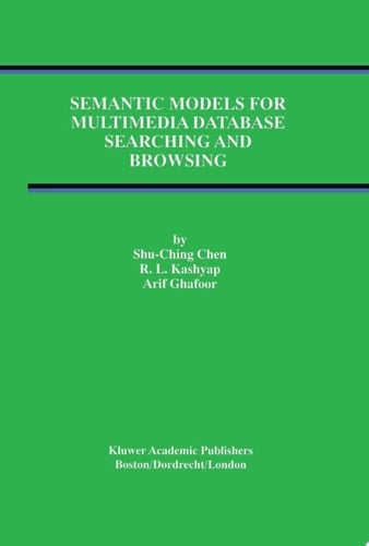 Semantic Models for Multimedia Database Searching and Browsing