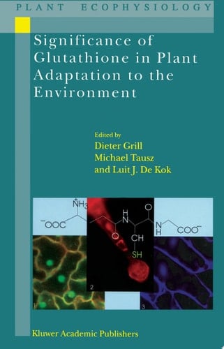 Significance of Glutathione to Plant Adaptation to the Environment