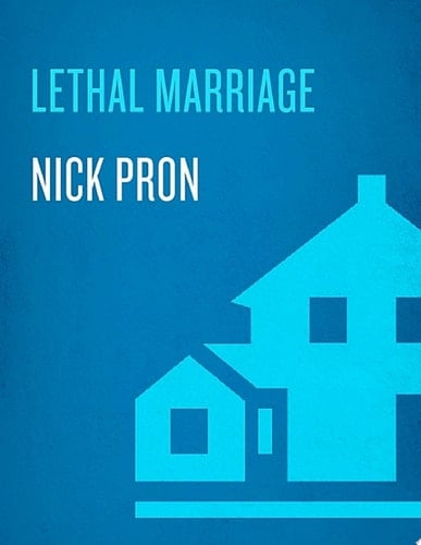 Lethal Marriage