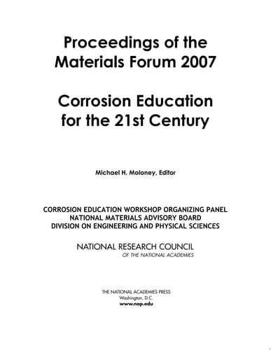 Proceedings of the Materials Forum 2007 Corrosion Education for the 21st Century