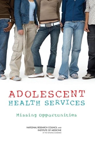 Adolescent Health Services Missing Opportunities