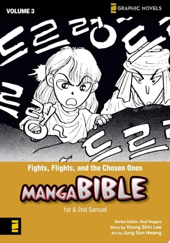 Fights, Flights and the Chosen Ones First-Second Samuel