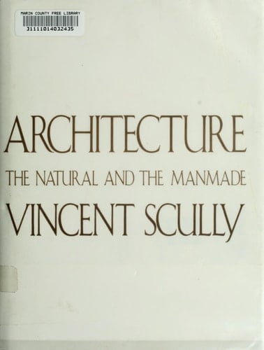 Architecture The Natural and the Manmade