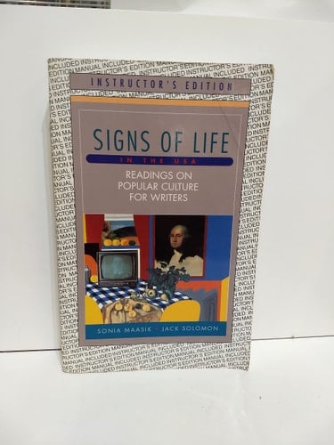 Signs of Life in the U.S.A: Readings on Popular Culture for Writers