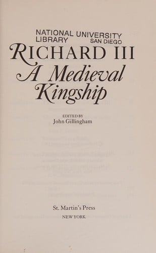 Richard III: A Medieval Kingship