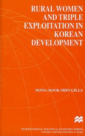Rural Women and Triple Exploitation in Korean Development