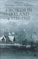 Crowds in Ireland, C. 1720-1920