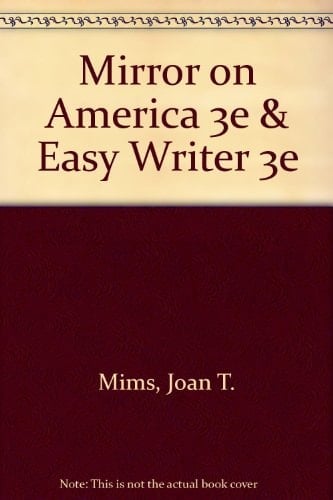 Mirror on America, 3rd Edition & Easy Writer, 3rd Edition