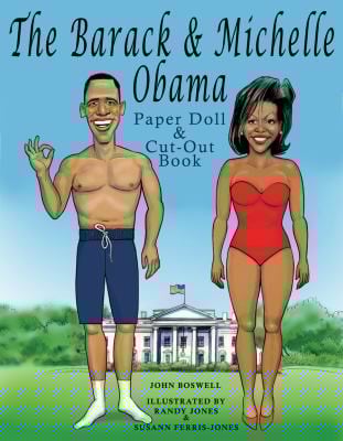 The Barack Michelle Obama Paper Doll Cutout Book