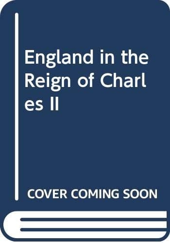 England in the reign of Charles II (Two-Volume Set)