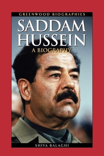 Saddam Hussein A Biography