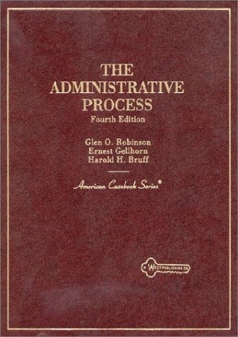 The Administrative Process (American Casebook Series)