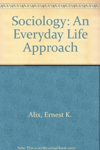 Sociology An Everyday Life Approach
