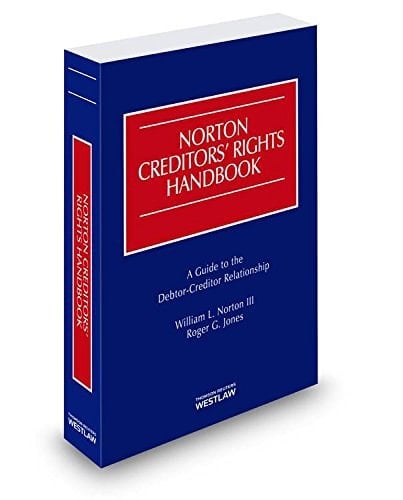 Norton Creditors' Rights Handbook, 2014 ed.