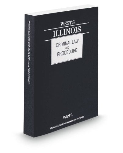 West's Illinois Criminal Law and Procedure 2013