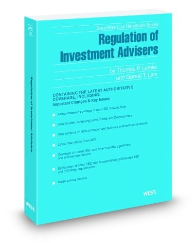 Regulation of Investment Advisers, 2010 ed. (Securities Law Handbook Series)