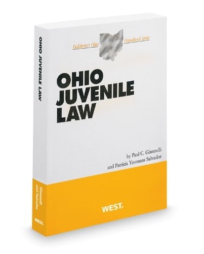 Ohio Juvenile Law, 2012 ed. (Baldwin's Ohio Handbook Series)