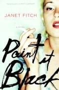Paint it Black A Novel