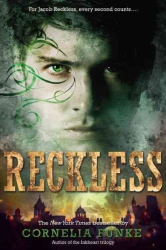 [ Reckless ] By Funke, Cornelia ( Author ) [ 2011 ) [ Paperback ]