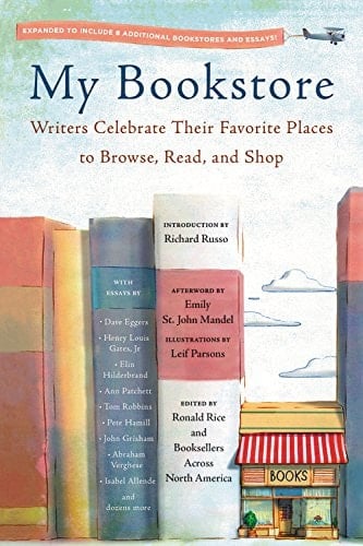 My Bookstore Writers Celebrate Their Favorite Places to Browse, Read, and Shop