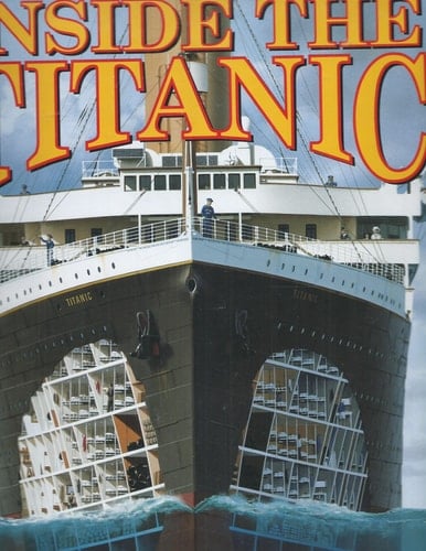 Inside the Titanic A Giant Cut-away Book
