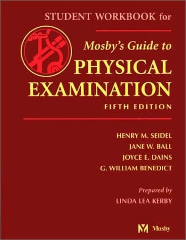 Student Workbook for Mosby's Guide to Physical Examination