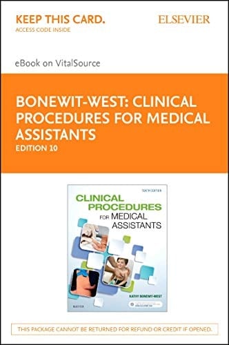 Clinical Procedures for Medical Assistants - Elsevier eBook on VitalSource (Retail Access Card): Clinical Procedures for Medical Assistants - Elsevier eBook on VitalSource (Retail Access Card)