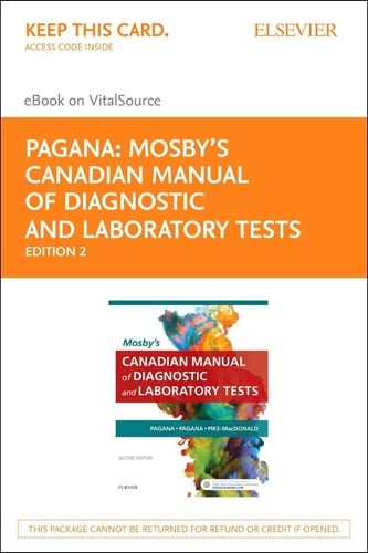 Mosby's Canadian Manual of Diagnostic and Laboratory Tests - Elsevier eBook on VitalSource (Retail Access Card), 2e