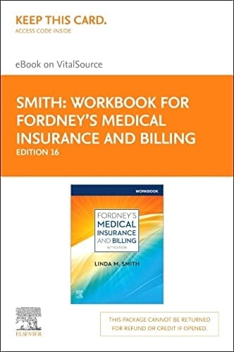 Workbook for Fordney's Medical Insurance and Billing Elsevier eBook on VitalSource (Retail Access Card)