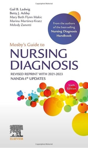 Mosby's Guide to Nursing Diagnosis, 6th Edition Revised Reprint with 2021-2023 NANDA-I® Updates