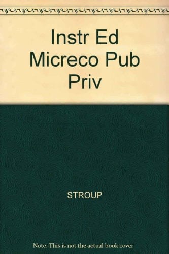 Microeconomics Private & Public Choice