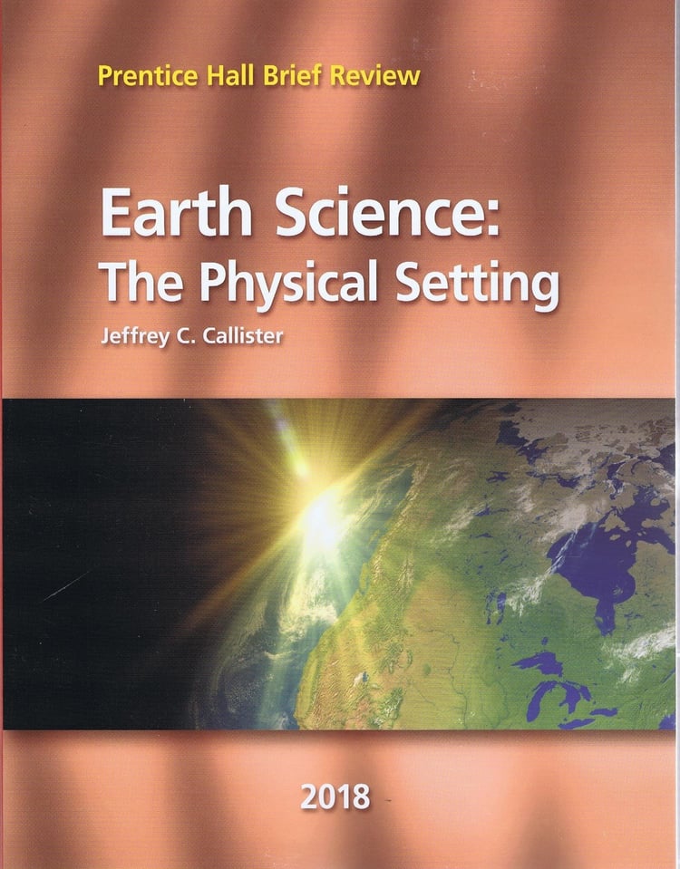 Earth Science The Physical Setting. 2018