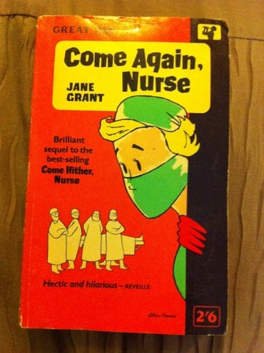 Come Again, Nurse