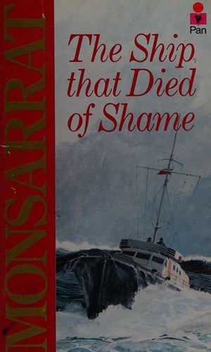 The Ship That Died of Shame