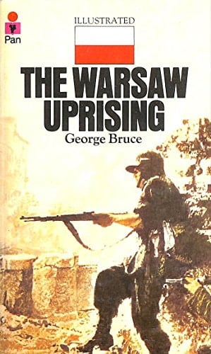 The Warsaw Uprising, 1 August-2 October 1944