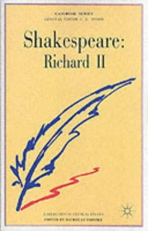 Shakespeare: Richard II;: A casebook (Casebook series)