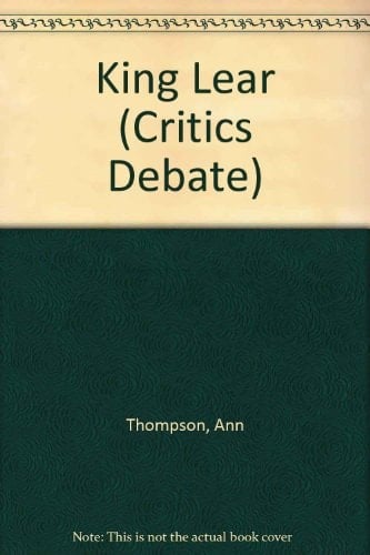 King Lear (The Critics debate)