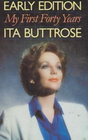 Early Edition My First Forty Years