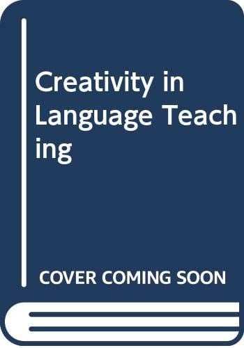Creativity in Language Teaching 1988 Milan Conference Organised by the British Council