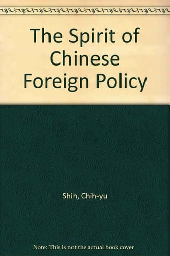 The spirit of Chinese foreign policy: A psychocultural view
