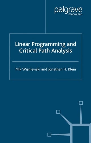 Critical Path Analysis and Linear Programming