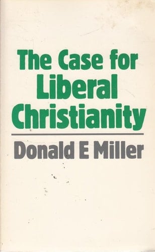 The Case for Liberal Christianity