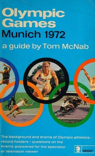 Olympic Games, Munich, 1972 A Guide