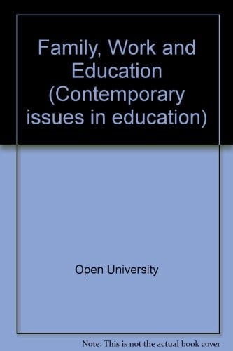 Family, Work and Education A Reader