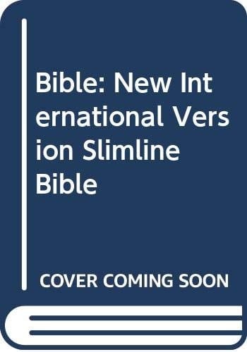 The Holy Bible New International Version : Containing the Old Testament and the New Testament
