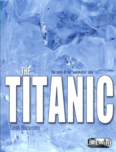 Livewire Investigates The Titanic