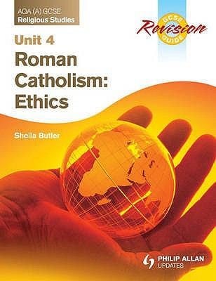 Aqa A Gcse Religious Studies Unit 4  Roman Catholicism