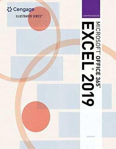 Illustrated Microsoft Office 365 & Excel 2019 Comprehensive