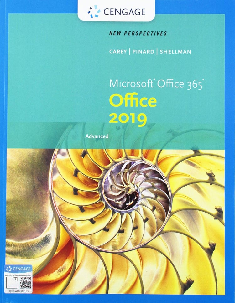 New Perspectives Microsoft Office 365 & Office 2019 Advanced